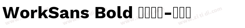 WorkSans Bold 字体下载字体转换